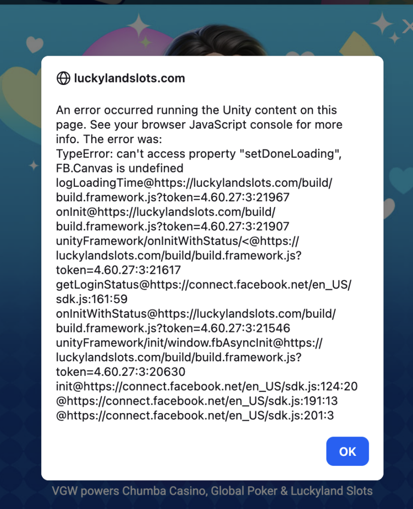 LuckyLand Slots error dialog showing a Unity framework loading issue, JavaScript TypeError message, and troubleshooting information.