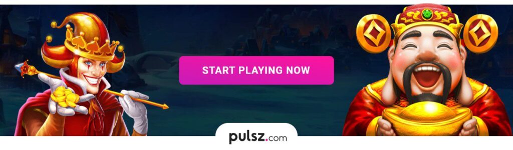 Pulsz.com Start Playing Now banner featuring joker and God of Wealth slot characters
